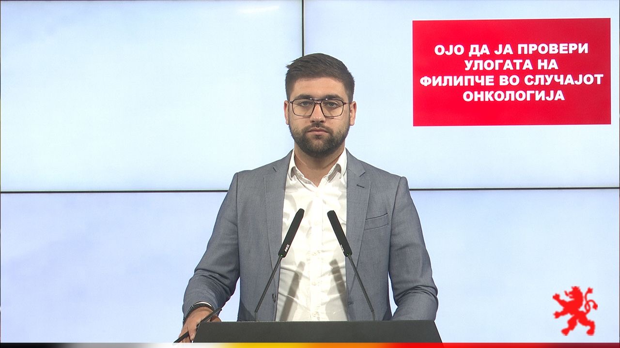 ФИЛИПЧЕ ДЕЛУВА КАКО ДА Е ЗАШТИТЕН ОД СУДСТВОТО Во случајот онкологија ОЈО да ја провери улогата на Филипче