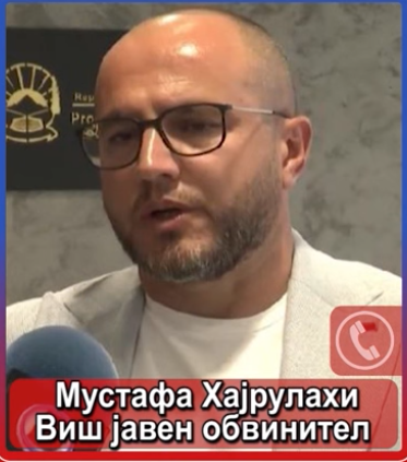 ДИСЦИПЛИНСКАТА КОМИСИЈА БАРА РАЗРЕШУВАЊЕ НА МУСТАФА ХАЈРУЛАХИ Обвинителот направил „крупни професионални грешки“